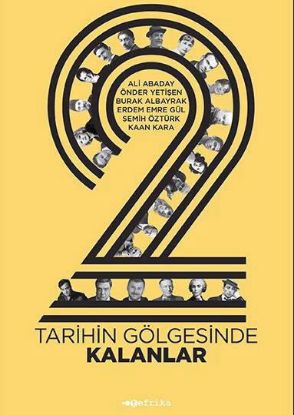 2: Tarihin Gölgesinde Kalanlar resmi